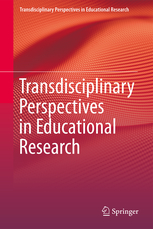 Book Series - Transdisciplinary Perspectives in Educational Research