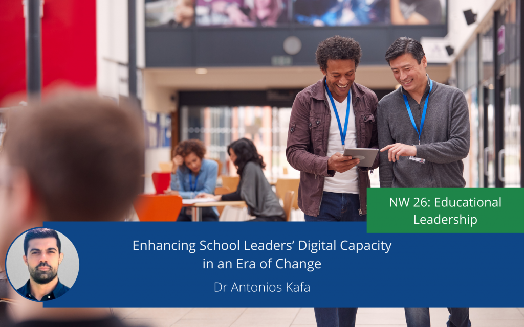 Enhancing School Leaders’ Digital Capacity in an Era of Change