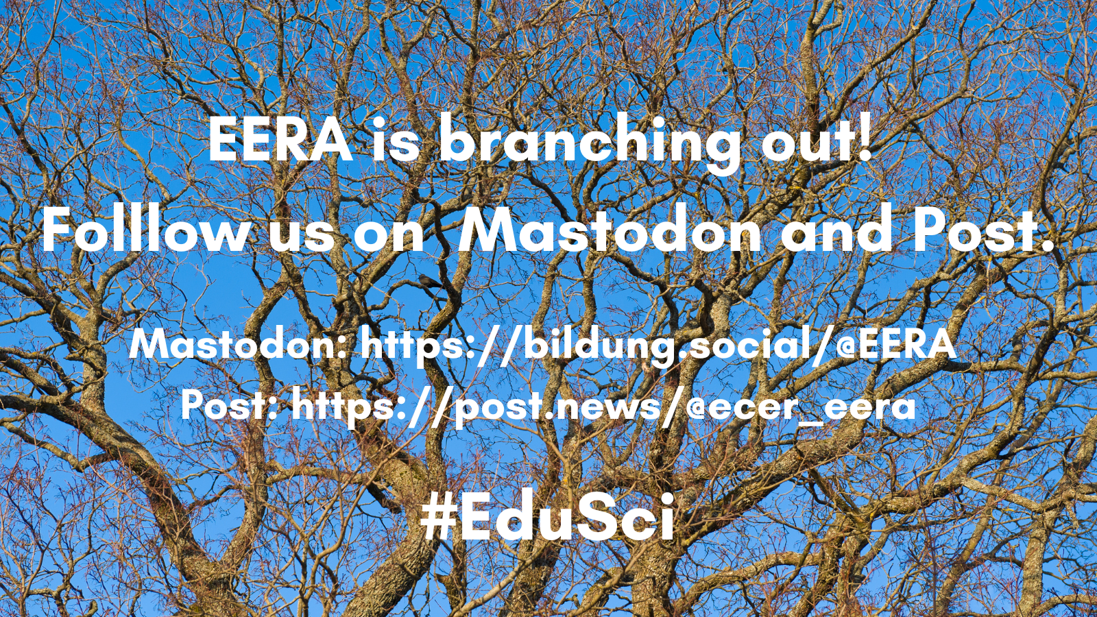 Connecting educational researchers: EERA is now also on Mastodon and Post. Announcing  #EduSci